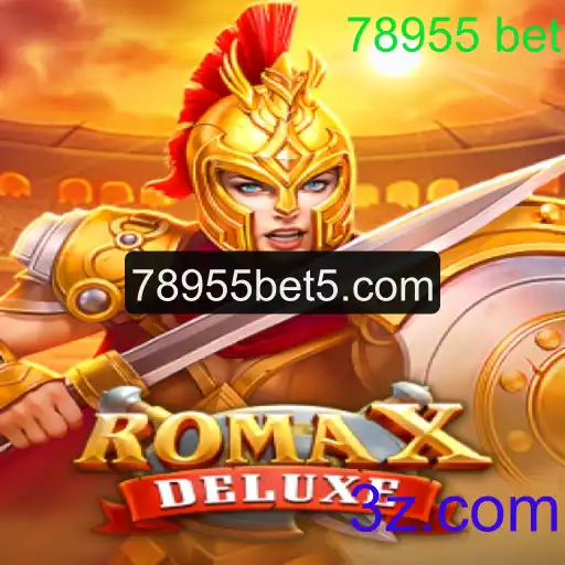 Tudo Sobre o Jogo RomaXDeluxe e a Palavra-Chave 78955 Bet